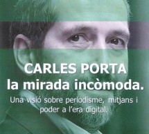 Carles Porta La mirada incòmoda